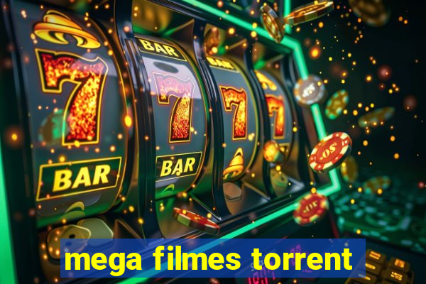 mega filmes torrent